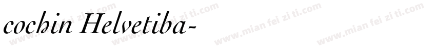 cochin Helvetiba字体转换